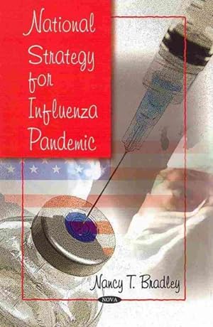 Image du vendeur pour National Strategy for Influenza Pandemic mis en vente par GreatBookPrices