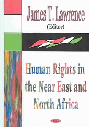 Image du vendeur pour Human Rights The Near East And North Africa mis en vente par GreatBookPrices