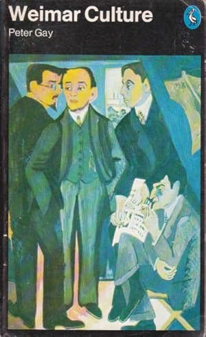 Weimar Culture: The Outsider as Insider (Pelican books)