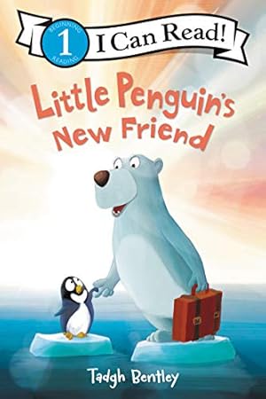 Seller image for Little Penguins New Friend (I Can Read Level 1) by Bentley, Tadgh [Paperback ] for sale by booksXpress