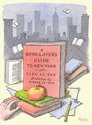 Immagine del venditore per A Book Lover's Guide to New York by Le-Tan, Cleo [Hardcover ] venduto da booksXpress