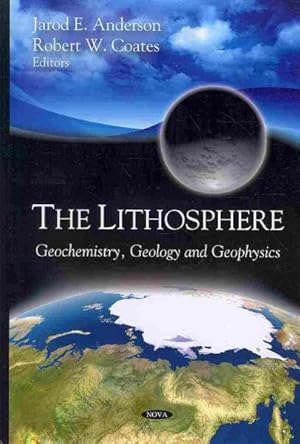 Immagine del venditore per Lithosphere : Geochemistry, Geology and Geophysics venduto da GreatBookPrices