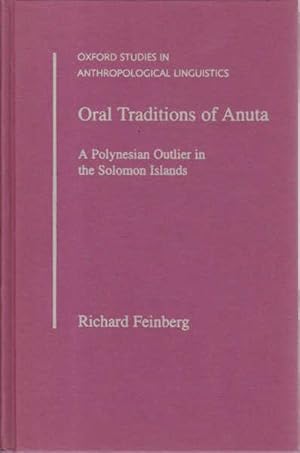 Oral Traditions of Anuta: A Polynesian Outlier in the Solomon Islands