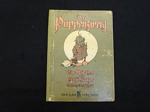 Der Puppenzwerg. Ein Märchen von Ernst Kutzer. Verse von Adolf HOLST. 1.- 4. Tsd.