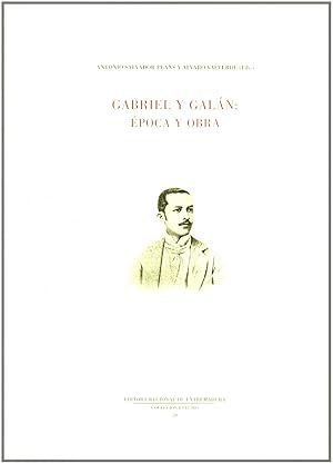 Imagen del vendedor de Gabriel y galan: epoca y obra a la venta por Imosver