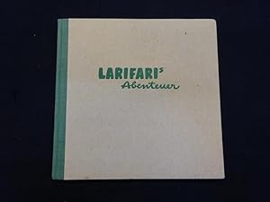 Larifaris Abenteuer. Die Geschichte eines Hampelmannes. (Übersetzung u. Bearbeitung des italienis...
