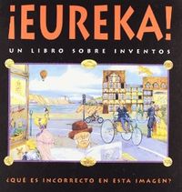 Image du vendeur pour Eureka! un libro de sobre inventos mis en vente par Imosver