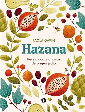 HAZANA Recetas vegetarianas de origen judío