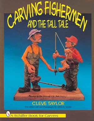 Imagen del vendedor de Carving Fishermen and the Tall Tale a la venta por GreatBookPrices