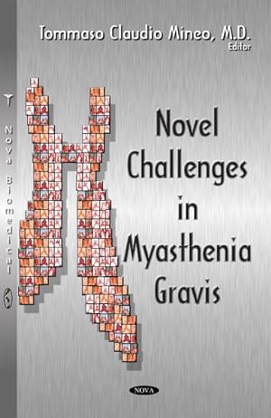 Immagine del venditore per Novel Challenges in Myasthenia Gravis venduto da GreatBookPrices
