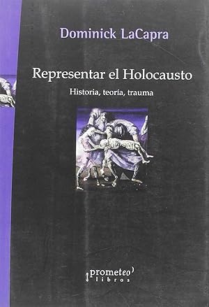 Imagen del vendedor de Representar el holocausto a la venta por Imosver