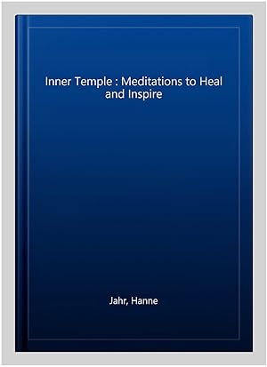 Seller image for Inner Temple : Meditations to Heal & Inspire for sale by GreatBookPrices