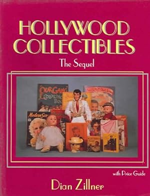 Imagen del vendedor de Hollywood Collectibles : The Sequel : With Price Guide a la venta por GreatBookPrices