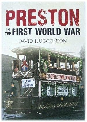 Bild des Verkufers fr Preston in the First World War zum Verkauf von PsychoBabel & Skoob Books