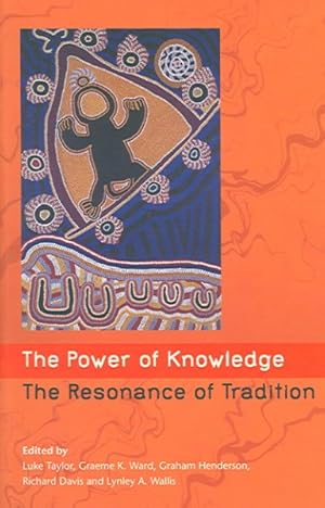 Seller image for Power Of Knowledge, The Resonance Of Tradition for sale by GreatBookPrices