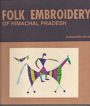 Imagen del vendedor de Folk Embroidery of Himachal Pradesh. a la venta por Asia Bookroom ANZAAB/ILAB