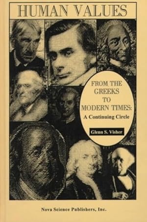 Bild des Verkufers fr Human Values from the Greeks to Modern Times : A Continuing Circle zum Verkauf von GreatBookPrices