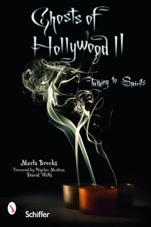 Bild des Verkufers fr Ghosts of Hollywood II : Talking to Spirits zum Verkauf von GreatBookPrices