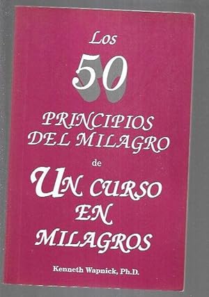 Imagen del vendedor de 50 PRINCIPIOS DEL MILAGRO DE UN CURSO EN MILAGROS - LOS a la venta por Desvn del Libro / Desvan del Libro, SL