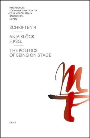 Seller image for Politics of Being on Stage for sale by GreatBookPrices