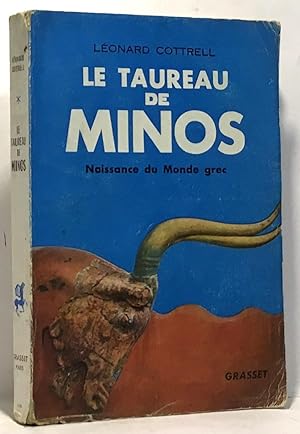 Le taureau de Minos - naissance d'un monde grec