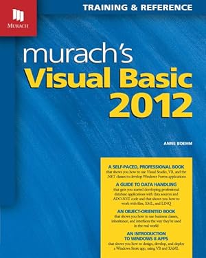 Seller image for Murach's Visual Basic 2012 : Training & Reference for sale by GreatBookPrices