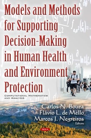 Seller image for Models and Methods for Supporting Decision-Making in Human Health and Environment Protection for sale by GreatBookPrices