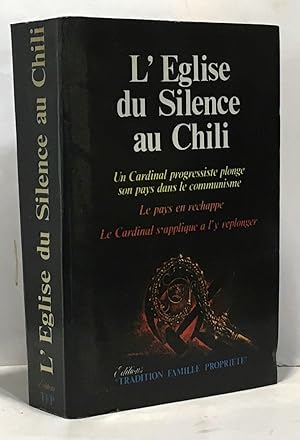 Imagen del vendedor de L'Église du silence au Chili a la venta por crealivres