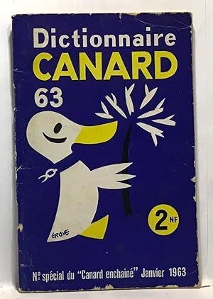 Dictionnaire canard 63 - N° spécial du Canard Enchaîné Janvier 63