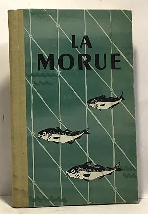 La morue - comité de propagande pour la consommation de la morue