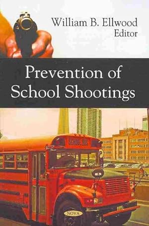 Seller image for Prevention of School Shootings for sale by GreatBookPrices