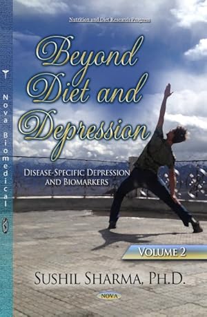 Image du vendeur pour Beyond Diet and Depression : Disease-Specific Depression and Biomarkers mis en vente par GreatBookPrices