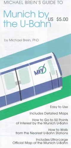 Bild des Verkufers fr Michael Brein's Guide to Munich by the U-Bahn zum Verkauf von GreatBookPrices
