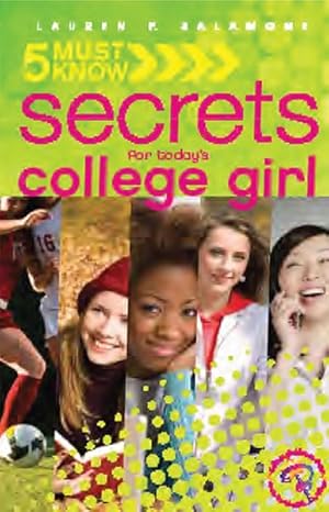 Seller image for 5 Must Know Secrets for Today's College Girl for sale by GreatBookPrices