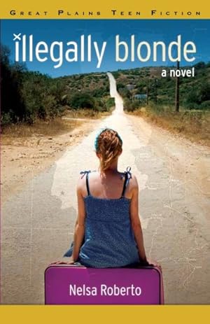 Seller image for Illegally Blonde for sale by GreatBookPrices