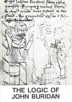 Seller image for Logic of John Buridan : Acts of the 3rd European Symposium on Medieval Logic and Semantics, Copenhagen 16-21, November 1975 for sale by GreatBookPrices