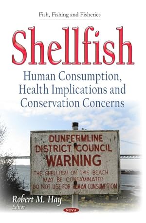 Image du vendeur pour Shellfish : Human Consumption, Health Implications and Conservation Concerns mis en vente par GreatBookPrices