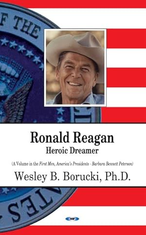 Seller image for Ronald Reagan : Heroic Dreamer for sale by GreatBookPrices