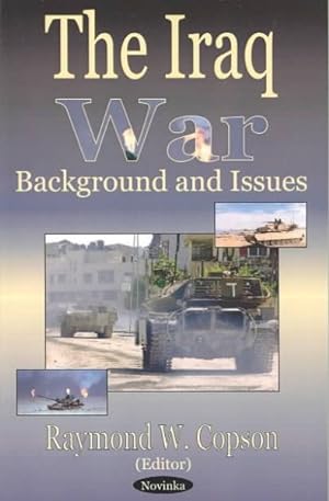 Immagine del venditore per Iraq War : Background and Issues venduto da GreatBookPrices