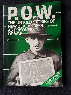 Imagen del vendedor de P.O.W. The Untold Stories of New Zealanders as Prisoners of War a la venta por Archway Books