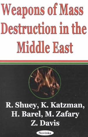 Image du vendeur pour Weapons of Mass Destruction in the Middle East mis en vente par GreatBookPrices