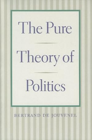 Imagen del vendedor de Pure Theory of Politics a la venta por GreatBookPrices