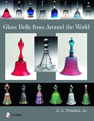 Seller image for Glass Bells from Around the World for sale by GreatBookPrices