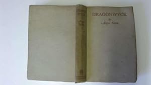 Seller image for Dragonwyck for sale by Goldstone Rare Books