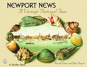 Bild des Verkufers fr Newport News : A Vintage Postcard Tour zum Verkauf von GreatBookPrices