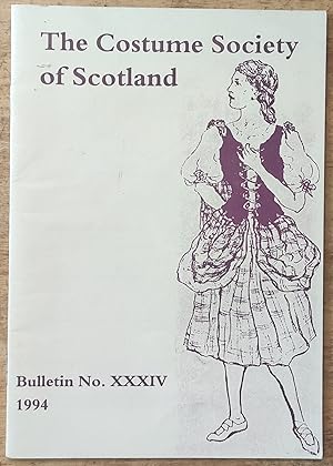 Seller image for The Costume Society of Scotland Bulletin XXXIV 1994 for sale by Shore Books