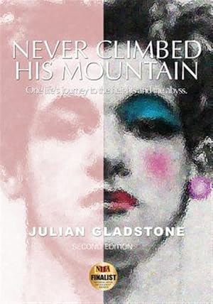 Seller image for Never Climbed His Mountain for sale by GreatBookPrices