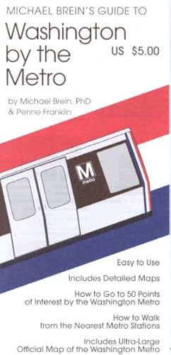 Bild des Verkufers fr Michael Brein's Guide to Washington by the Metro zum Verkauf von GreatBookPrices