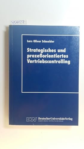 Bild des Verkufers fr Strategisches und prozeorientiertes Vertriebscontrolling zum Verkauf von Gebrauchtbcherlogistik  H.J. Lauterbach