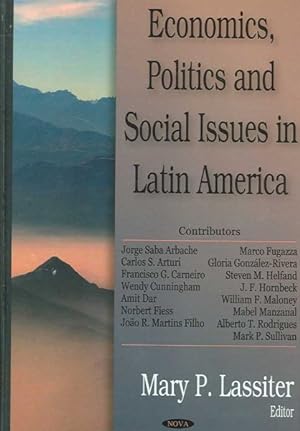 Seller image for Economics, Politics, And Social Issues in Latin America for sale by GreatBookPrices